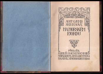 Agot Gjems-Selmer: Na norském fjordu