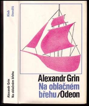 Aleksandr Stepanovič Grin: Na oblačném břehu