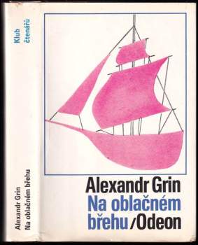 Aleksandr Stepanovič Grin: Na oblačném břehu