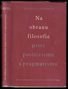 Na obranu filosofie proti positivismu a pragmatismu