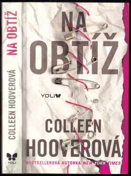 Colleen Hoover: Na obtíž