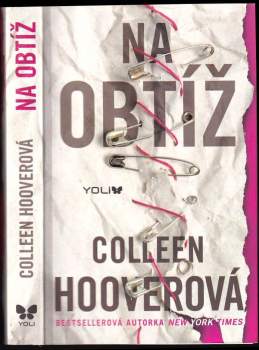 Colleen Hoover: Na obtíž