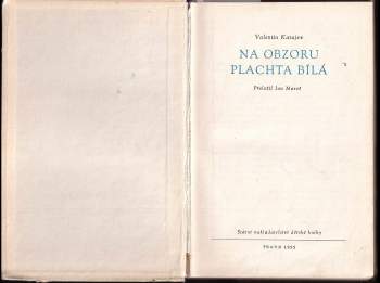Valentin Petrovič Katajev: Na obzoru plachta bílá