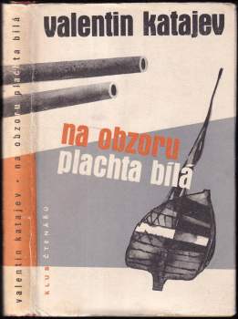 Na obzoru plachta bílá