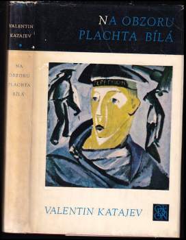 Na obzoru plachta bílá