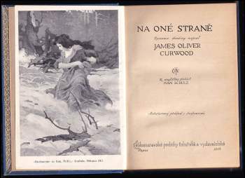 James Oliver Curwood: Na oné straně