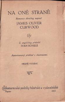 James Oliver Curwood: Na oné straně