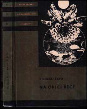Vladimír Šustr: Na Opičí řece