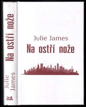 Julie James: Na ostří nože