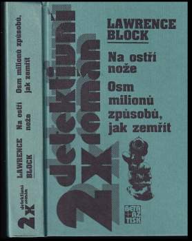 Na ostří nože ; Osm milionů způsobů, jak zemřít