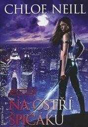 Chloe Neill: Na ostří špičáku