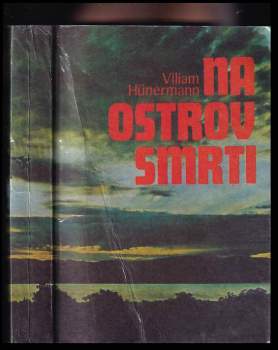 Wilhelm Hünermann: Na ostrov smrti