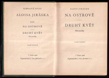 Alois Jirásek: Na ostrově ; Druhý květ : dvě povídky