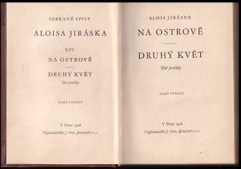 Alois Jirásek: Na ostrově ; Druhý květ : dvě povídky
