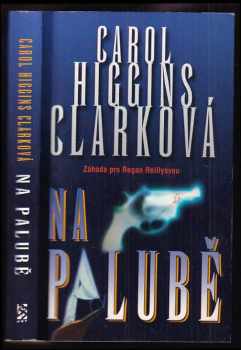 Carol Higgins Clark: Na palubě