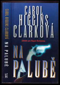 Na palubě - Carol Higgins Clark (2000, BB art) - ID: 365129