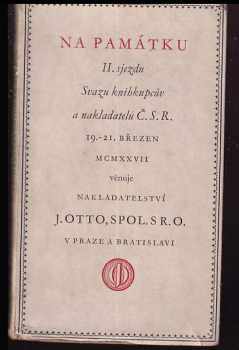 Na památku II. sjezdu svazu knihkupcův a nakladatelů Č. S. R. 19-3-21. březen