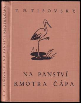T. E Tisovský: Na panství kmotra Čápa
