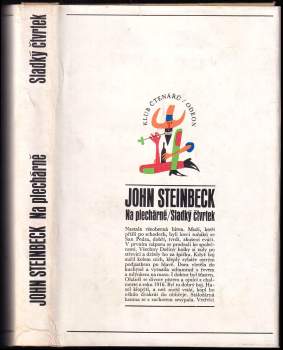 John Steinbeck: Na plechárně ; Sladký čtvrtek