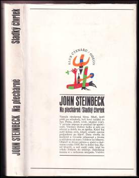 John Steinbeck: Na plechárně ; Sladký čtvrtek