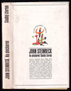 John Steinbeck: Na plechárně ; Sladký čtvrtek