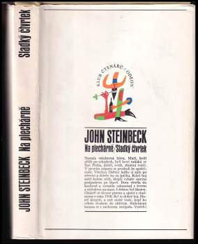 John Steinbeck: Na plechárně ; Sladký čtvrtek