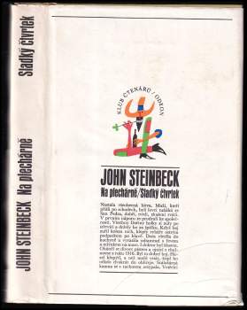 John Steinbeck: Na plechárně ; Sladký čtvrtek