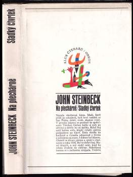 John Steinbeck: Na plechárně ; Sladký čtvrtek