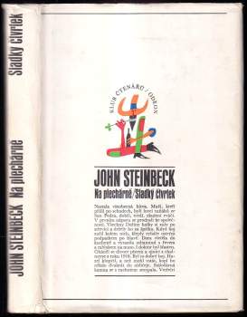 John Steinbeck: Na plechárně ; Sladký čtvrtek