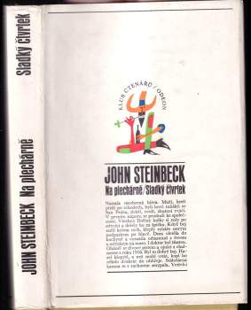 John Steinbeck: Na plechárně ; Sladký čtvrtek