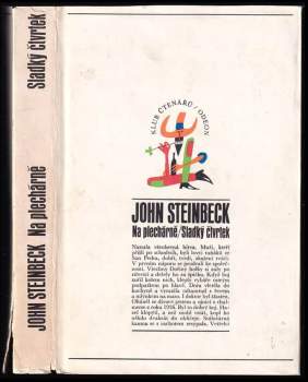 John Steinbeck: Na plechárně ; Sladký čtvrtek