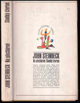 John Steinbeck: Na plechárně - Sladký čtvrtek