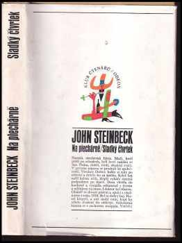 John Steinbeck: Na plechárně ; Sladký čtvrtek