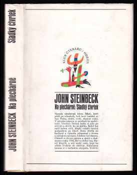 John Steinbeck: Na plechárně ; Sladký čtvrtek
