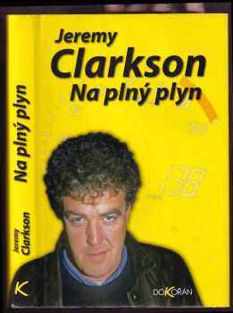 Na plný plyn - Jeremy Clarkson (2011, Dokořán) - ID: 1549808