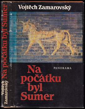 Vojtěch Zamarovský: Na počátku byl Sumer