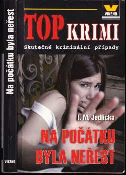 Na počátku byla neřest