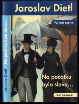 Jaroslav Dietl: Na počátku bylo slovo--