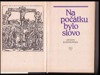 Zenon Kosidowski: Na počátku bylo slovo