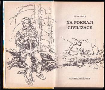 Na pokraji civilizace : 3. díl