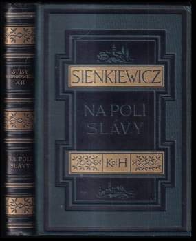 Henryk Sienkiewicz: Na poli slávy