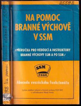 Na pomoc branné výchově v SSM