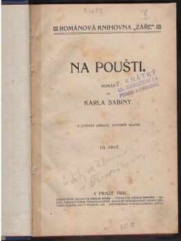 Karel Sabina: Na poušti : Román. Dály 1-4 + Oživené hroby