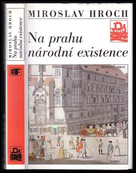 Miroslav Hroch: Na prahu národní existence