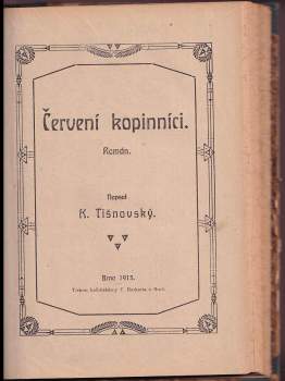 K. Tišnovský: Na prahu nové doby + Červení kopiníci