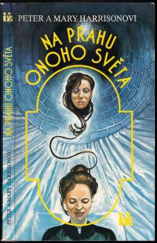 Mary Harrison: Na prahu onoho světa