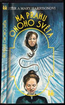 Mary Harrison: Na prahu onoho světa