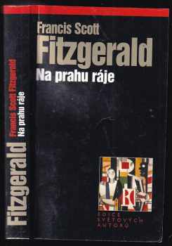 Francis Scott Fitzgerald: Na prahu ráje