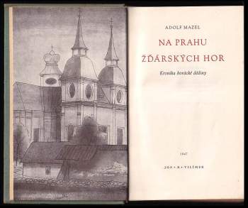 Adolf Mazel: Na prahu Žďárských hor