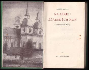 Adolf Mazel: Na prahu Žďárských hor
